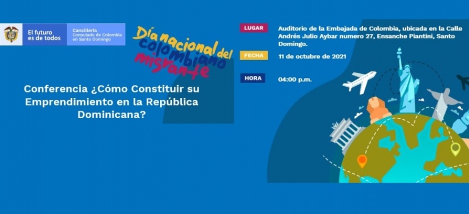 El Consulado de Colombia en Santo Domingo invita a la conferencia sobre emprendimiento, el 11 de octubre de 2021