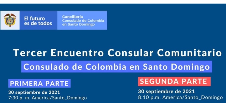 Consulado de Colombia en Santo Domingo realizará el Encuentro Consular Comunitario el próximo jueves 30 de septiembre de 2021