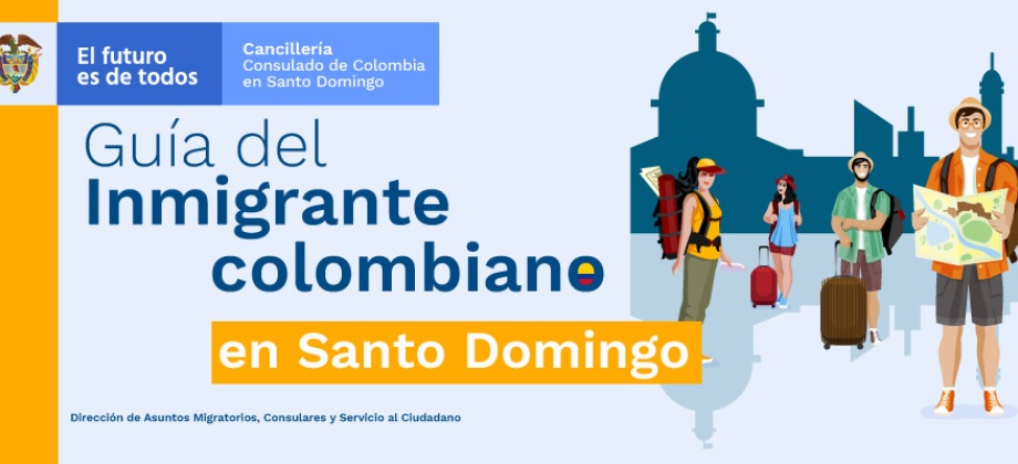 Guía del inmigrante colombiano en Santo Domingo